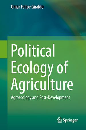 Téléchargez le livre :  Political Ecology of Agriculture