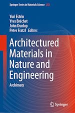 Télécharger le livre :  Architectured Materials in Nature and Engineering