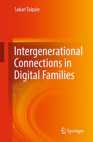 Téléchargez le livre :  Intergenerational Connections in Digital Families