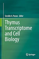 Télécharger le livre :  Thymus Transcriptome and Cell Biology