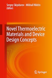 Télécharger le livre :  Novel Thermoelectric Materials and Device Design Concepts