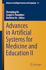 Télécharger le livre :  Advances in Artificial Systems for Medicine and Education II