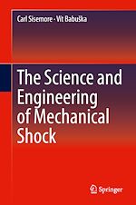 Télécharger le livre :  The Science and Engineering of Mechanical Shock
