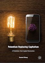 Télécharger le livre :  Patentism Replacing Capitalism