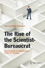 Télécharger le livre :  The Rise of the Scientist-Bureaucrat