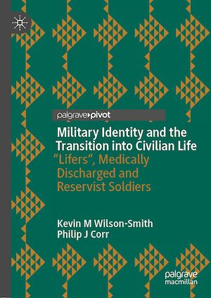 Téléchargez le livre :  Military Identity and the Transition into Civilian Life