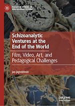 Télécharger le livre :  Schizoanalytic Ventures at the End of the World