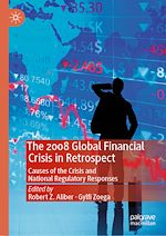 Télécharger le livre :  The 2008 Global Financial Crisis in Retrospect