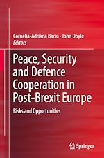 Télécharger le livre :  Peace, Security and Defence Cooperation in Post-Brexit Europe