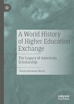 Télécharger le livre :  A World History of Higher Education Exchange