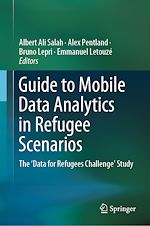 Télécharger le livre :  Guide to Mobile Data Analytics in Refugee Scenarios