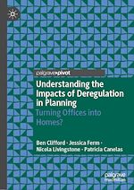 Télécharger le livre :  Understanding the Impacts of Deregulation in Planning