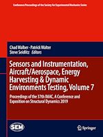 Télécharger le livre :  Sensors and Instrumentation, Aircraft/Aerospace, Energy Harvesting & Dynamic Environments Testing, Volume 7