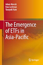 Télécharger le livre :  The Emergence of ETFs in Asia-Pacific