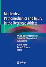 Télécharger le livre :  Mechanics, Pathomechanics and Injury in the Overhead Athlete