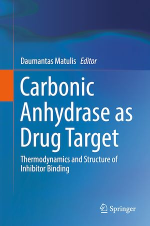 Téléchargez le livre :  Carbonic Anhydrase as Drug Target
