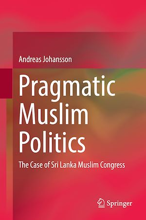 Téléchargez le livre :  Pragmatic Muslim Politics