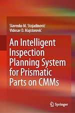 Télécharger le livre :  An Intelligent Inspection Planning System for Prismatic Parts on CMMs