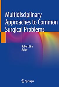 Télécharger le livre :  Multidisciplinary Approaches to Common Surgical Problems