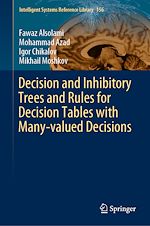 Télécharger le livre :  Decision and Inhibitory Trees and Rules for Decision Tables with Many-valued Decisions