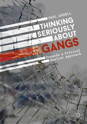 Téléchargez le livre :  Thinking Seriously About Gangs