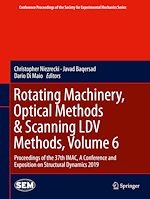 Télécharger le livre :  Rotating Machinery, Optical Methods & Scanning LDV Methods, Volume 6