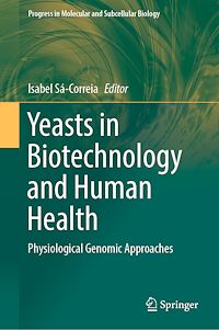 Télécharger le livre :  Yeasts in Biotechnology and Human Health