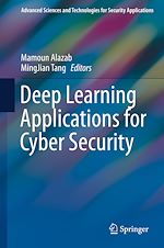 Download this eBook Deep Learning Applications for Cyber Security