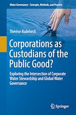 Télécharger le livre :  Corporations as Custodians of the Public Good?