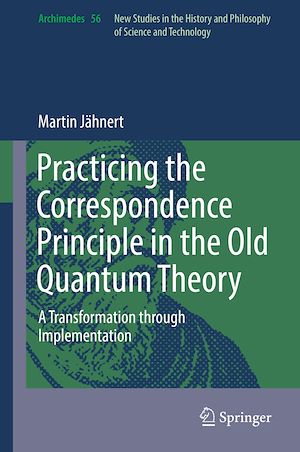 Téléchargez le livre :  Practicing the Correspondence Principle in the Old Quantum Theory