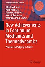 Télécharger le livre :  New Achievements in Continuum Mechanics and Thermodynamics