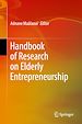 Télécharger le livre :  Handbook of Research on Elderly Entrepreneurship