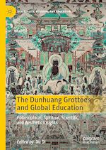 Télécharger le livre :  The Dunhuang Grottoes and Global Education