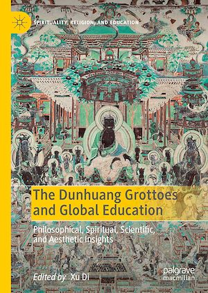 Téléchargez le livre :  The Dunhuang Grottoes and Global Education