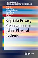 Télécharger le livre :  Big Data Privacy Preservation for Cyber-Physical Systems