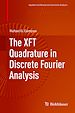 Télécharger le livre :  The XFT Quadrature in Discrete Fourier Analysis