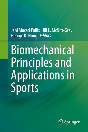 Téléchargez le livre :  Biomechanical Principles and Applications in Sports