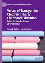 Télécharger le livre :  Voices of Transgender Children in Early Childhood Education