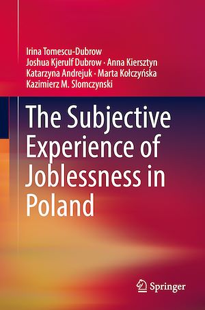 Téléchargez le livre :  The Subjective Experience of Joblessness in Poland