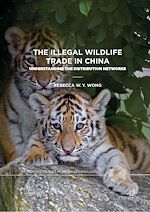 Télécharger le livre :  The Illegal Wildlife Trade in China