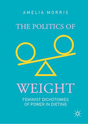 Téléchargez le livre :  The Politics of Weight