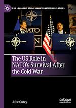 Télécharger le livre :  The US Role in NATO's Survival After the Cold War