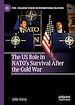 Télécharger le livre :  The US Role in NATO's Survival After the Cold War
