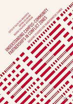 Télécharger le livre :  Understanding Campus-Community Partnerships in Conflict Zones