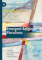 Télécharger le livre :  Emergent Religious Pluralisms