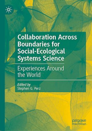 Téléchargez le livre :  Collaboration Across Boundaries for Social-Ecological Systems Science