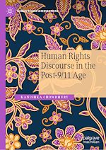 Télécharger le livre :  Human Rights Discourse in the Post-9/11 Age