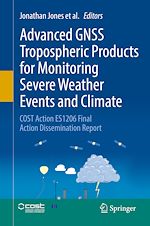 Télécharger le livre :  Advanced GNSS Tropospheric Products for Monitoring Severe Weather Events and Climate
