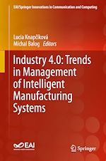 Télécharger le livre :  Industry 4.0: Trends in Management of Intelligent Manufacturing Systems