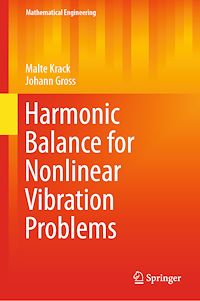 Télécharger le livre :  Harmonic Balance for Nonlinear Vibration Problems